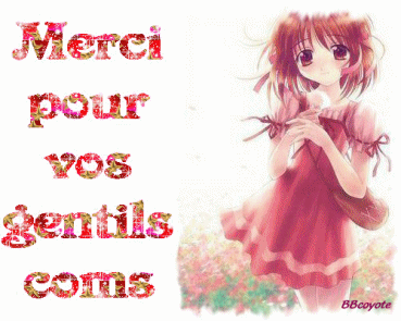 merci pour vos gentils coms